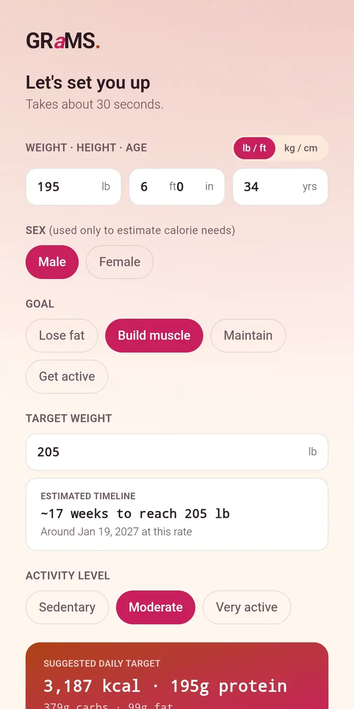GRAMS setup screen with weight, height, age, goal and a suggested daily target